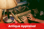 Hands typing on a vintage typewriter under a lamp, with a mug and dried flowers nearby. A red banner at the bottom reads "Antique Appraisal Service.